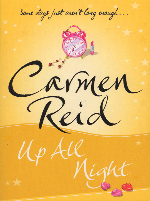 Title details for Up All Night by Carmen Reid - Available